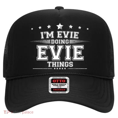 Im Evie Doing Evie Things Hat