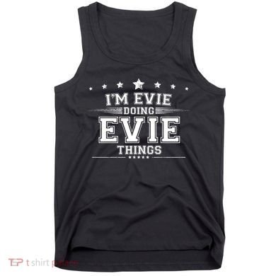 Im Evie Doing Evie Things Tank Top
