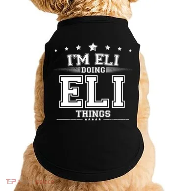 Im Eli Doing Eli Things Doggie Tank