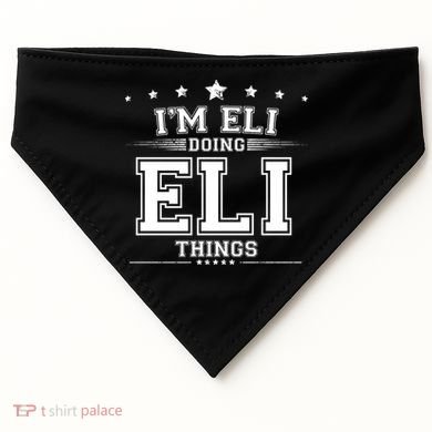Im Eli Doing Eli Things USA-Made Doggie Bandana