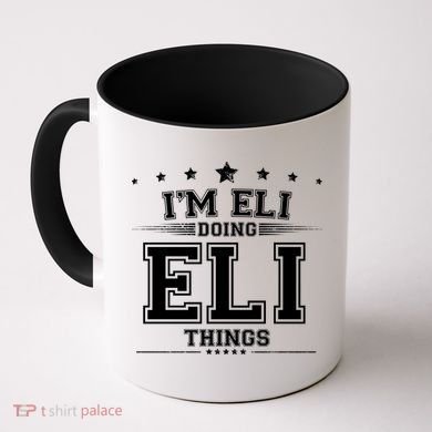Im Eli Doing Eli Things Coffee Mug