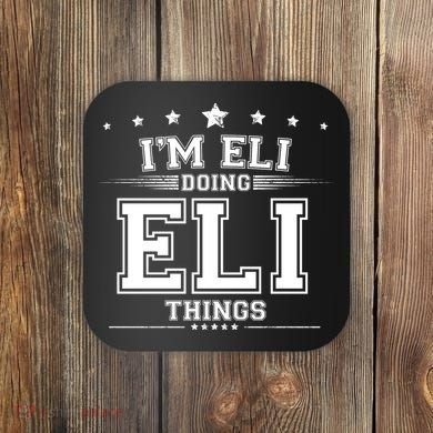 Im Eli Doing Eli Things Coaster