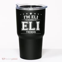 Im Eli Doing Eli Things Tumbler thumb 0