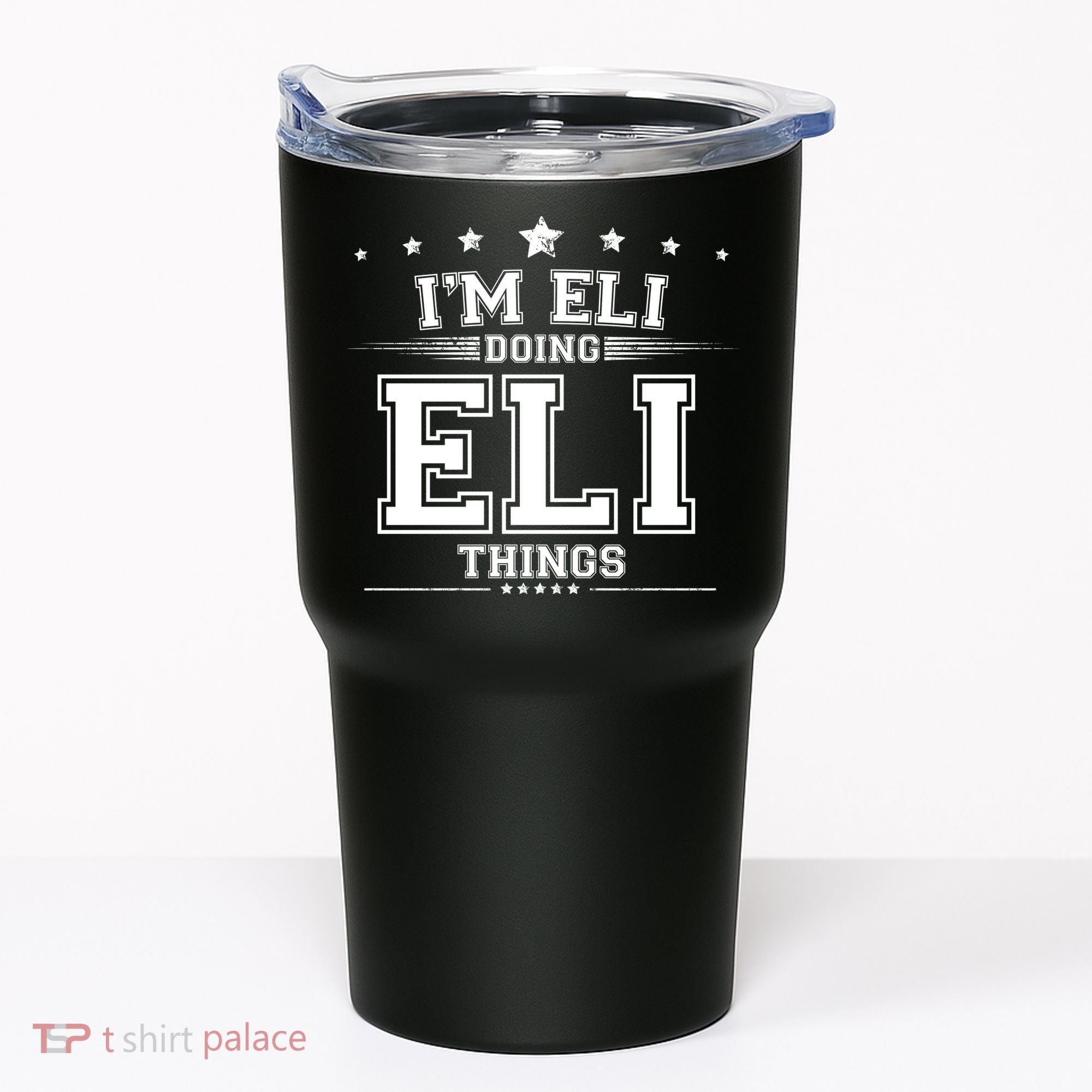 Im Eli Doing Eli Things Tumbler