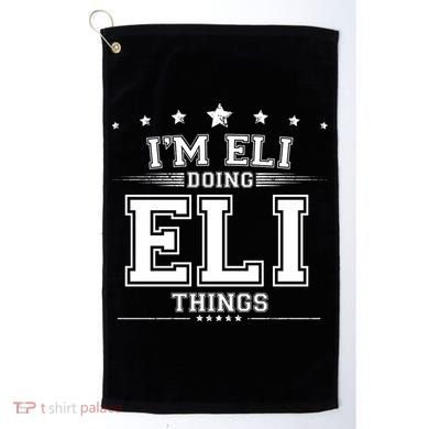 Im Eli Doing Eli Things Golf Towel