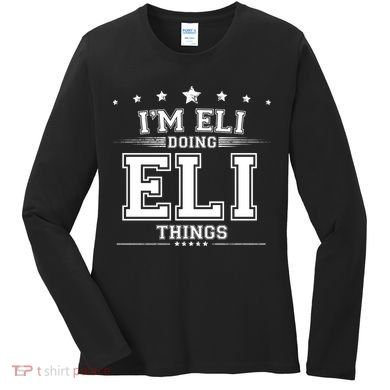 Im Eli Doing Eli Things Women's Long Sleeve Shirt