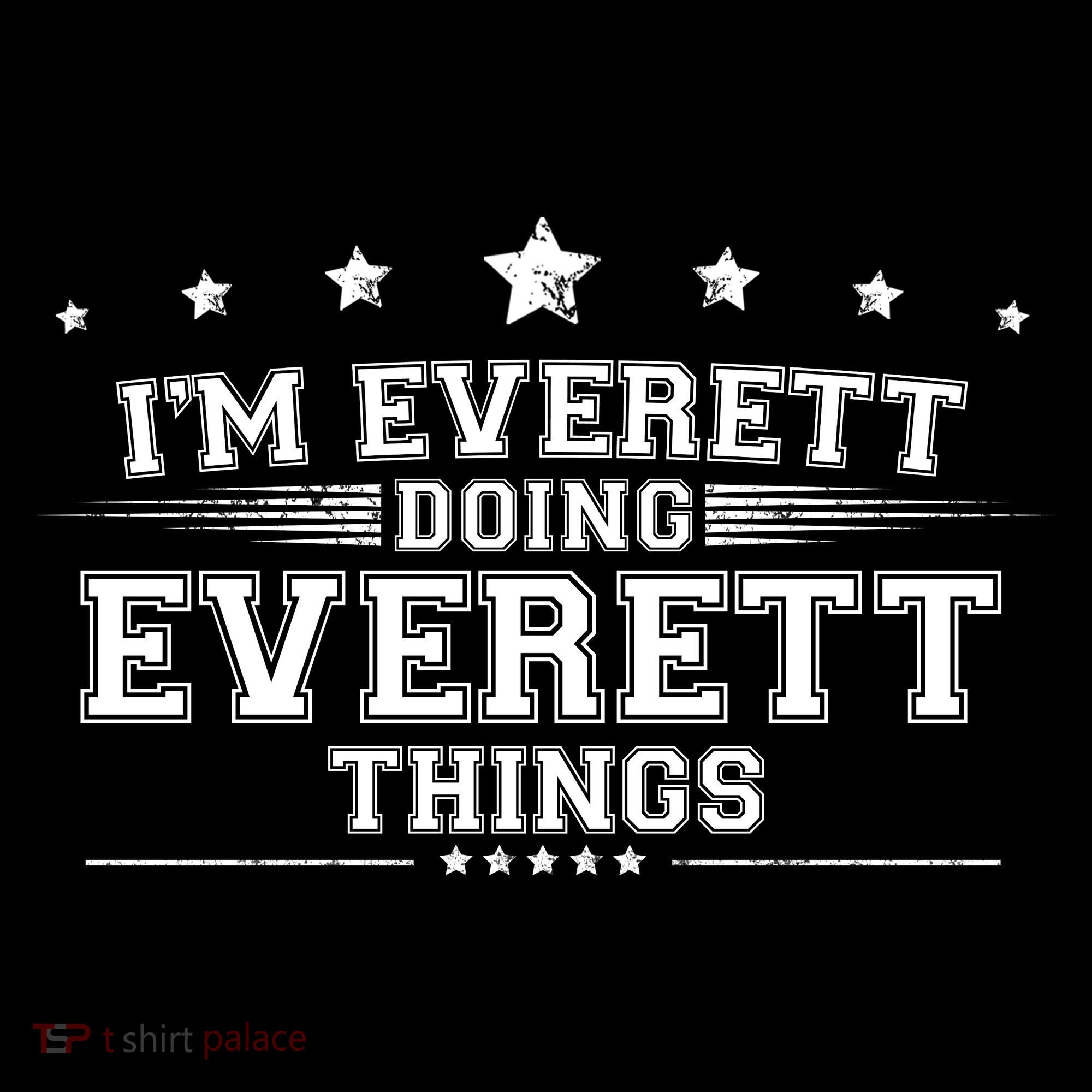 Im Everett Doing Everett Things Coaster