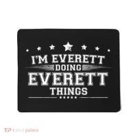 Im Everett Doing Everett Things Mousepad thumb 0