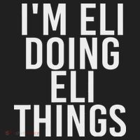 I'm Eli Doing Eli Things Funny Birthday Name Gift Idea Women's Sweatshirt thumb 2
