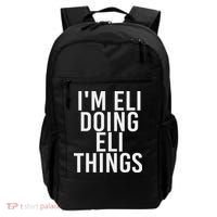 I'm Eli Doing Eli Things Funny Birthday Name Gift Idea Backpack thumb 0