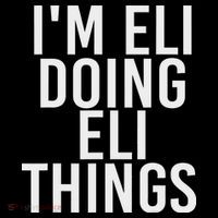 I'm Eli Doing Eli Things Funny Birthday Name Gift Idea Women's Long Sleeve Shirt thumb 2