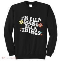 Im Ella Doing Ella Things Funny MotherS Day Sweatshirt thumb 0