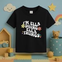 Im Ella Doing Ella Things Funny MotherS Day Toddler T-Shirt thumb 3