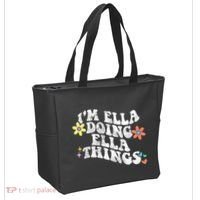 Im Ella Doing Ella Things Funny MotherS Day Tote Bag thumb 2