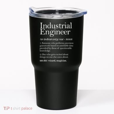 Industrial Engineer Definition Apparel Industry Engineering Tumbler
