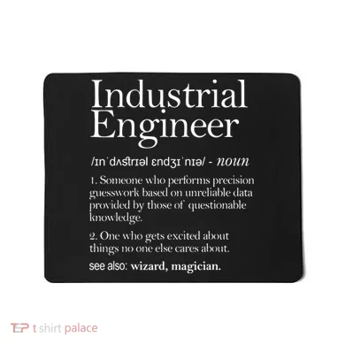 Industrial Engineer Definition Apparel Industry Engineering Mousepad