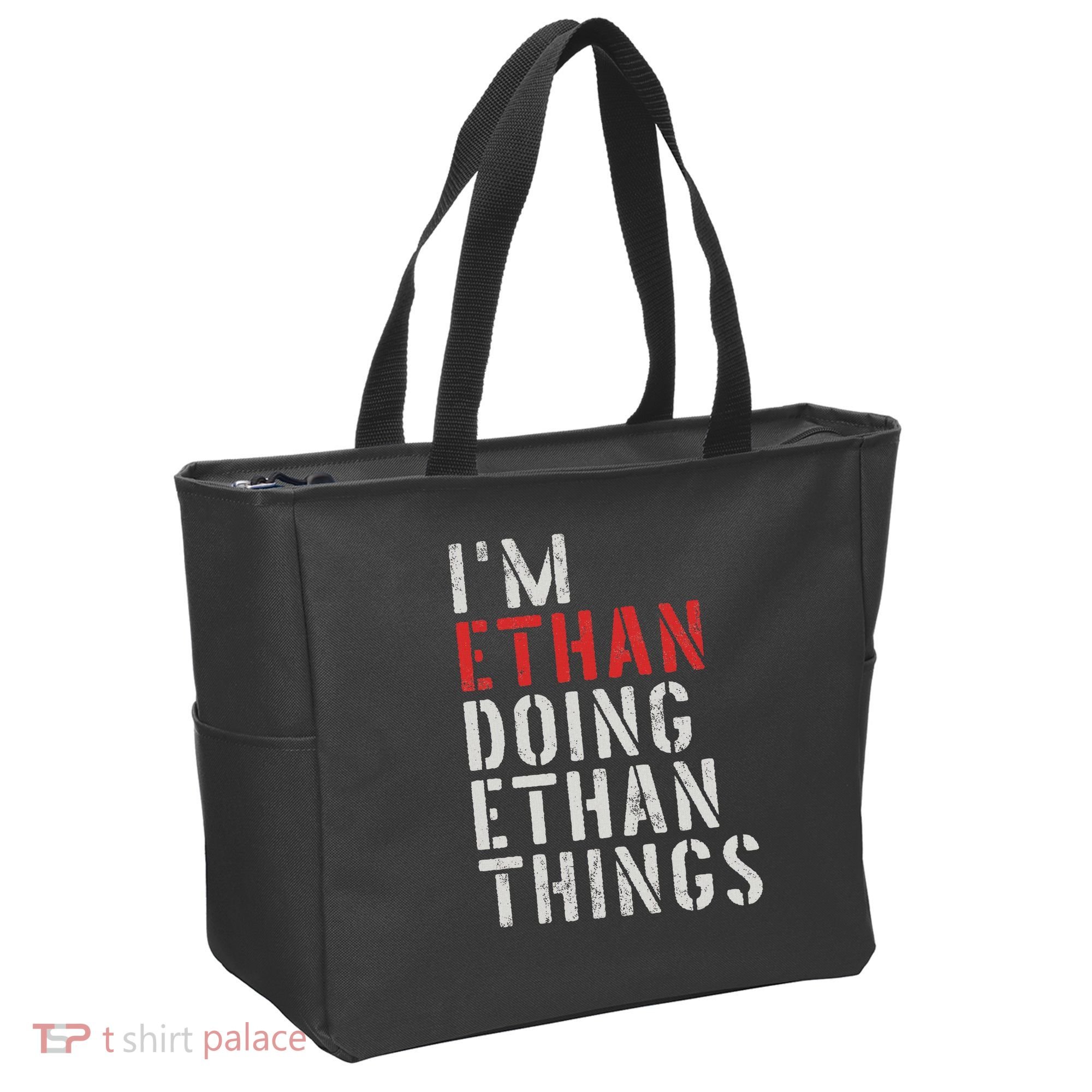 I'm Ethan Doing Ethan Things First Name Ethan Tote Bag