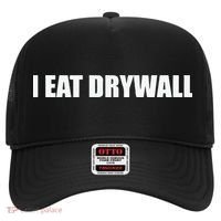 I Eat Drywall Hat thumb 0