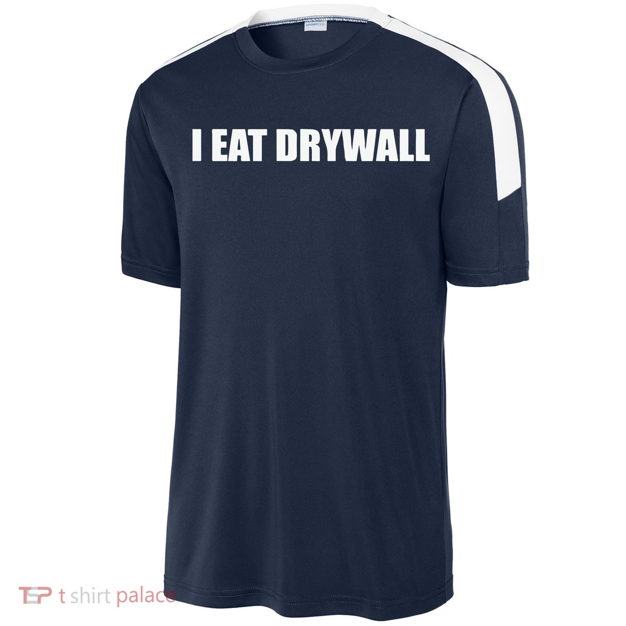 I Eat Drywall Sport-Tek Competitor United Soccer Jersey