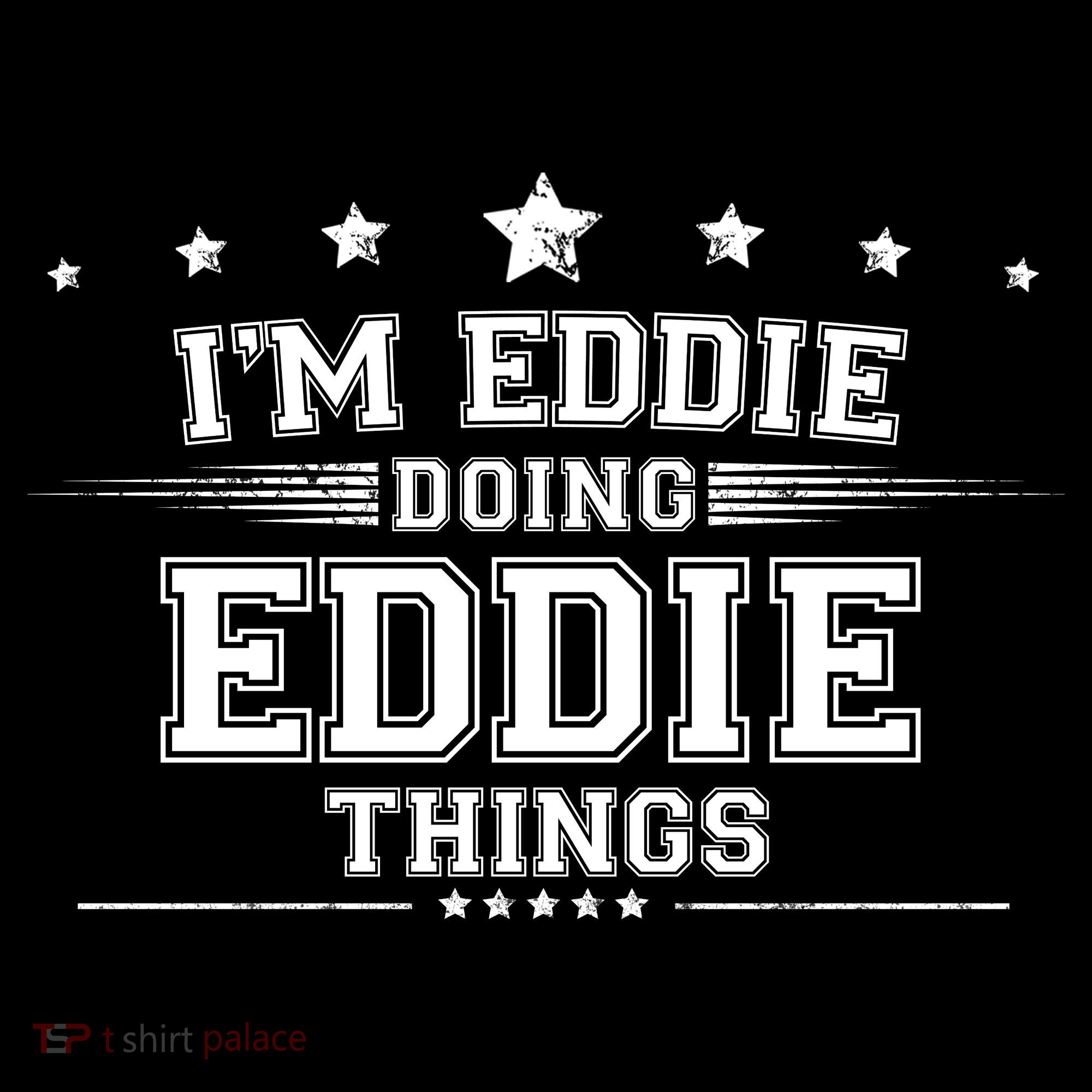 Im Eddie Doing Eddie Things Sweatshirt