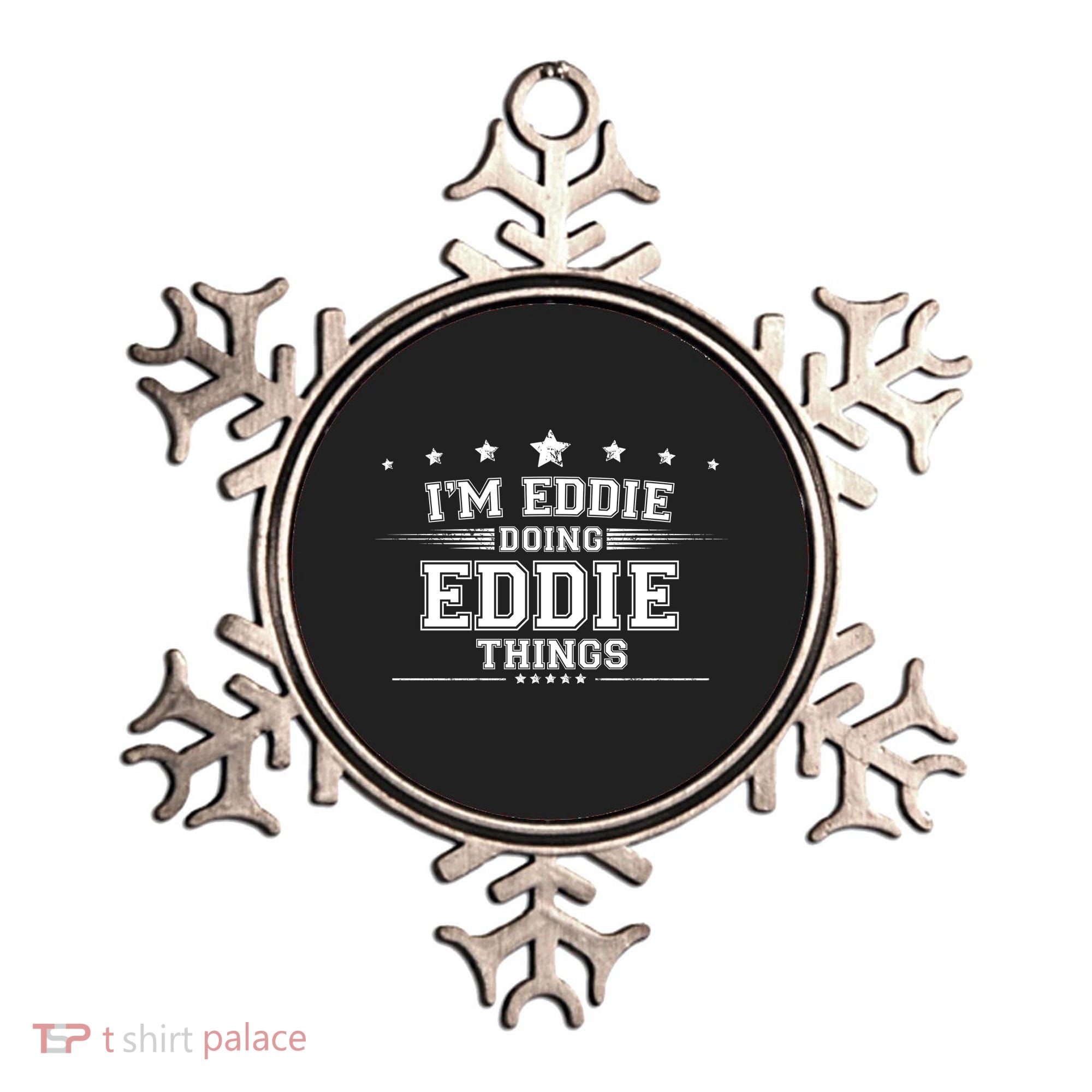 Im Eddie Doing Eddie Things Ornament