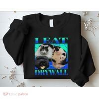 I Eat Drywall Funny Fat Cats Funny Hard Cat Silly Meme Sweatshirt thumb 2