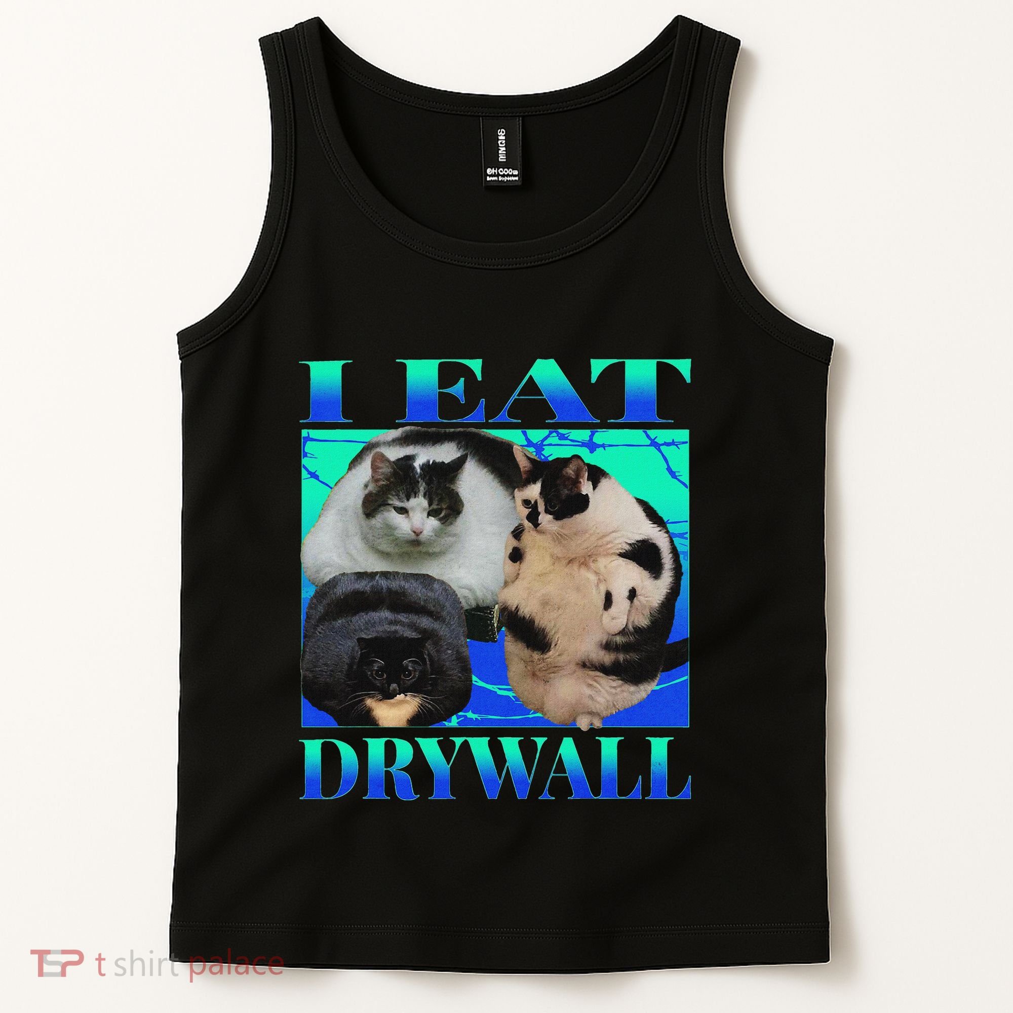 I Eat Drywall Funny Fat Cats Funny Hard Cat Silly Meme Tank Top