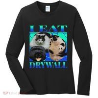 I Eat Drywall Funny Fat Cats Funny Hard Cat Silly Meme Women's Long Sleeve Shirt thumb 0
