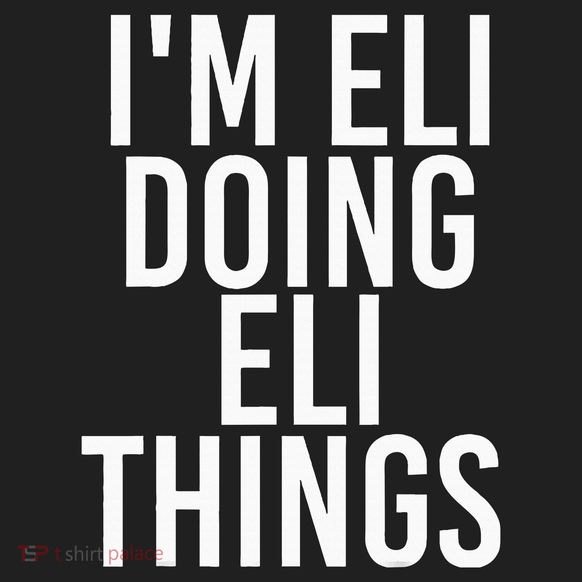 IM Eli Doing Eli Things Funny Birthday Name Gift Idea Women's Sweatshirt