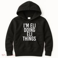IM Eli Doing Eli Things Funny Birthday Name Gift Idea Kids Hoodie thumb 0