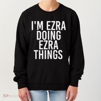 IM Ezra Doing Ezra Things Funny Birthday Name Gift Idea Women's Sweatshirt thumb 0