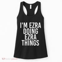 IM Ezra Doing Ezra Things Funny Birthday Name Gift Idea Women's Tank Top thumb 0