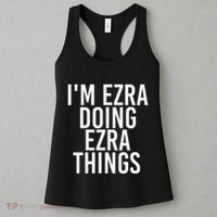 IM Ezra Doing Ezra Things Funny Birthday Name Gift Idea Women's Tank Top thumb 3