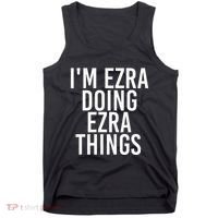 IM Ezra Doing Ezra Things Funny Birthday Name Gift Idea Tank Top thumb 0