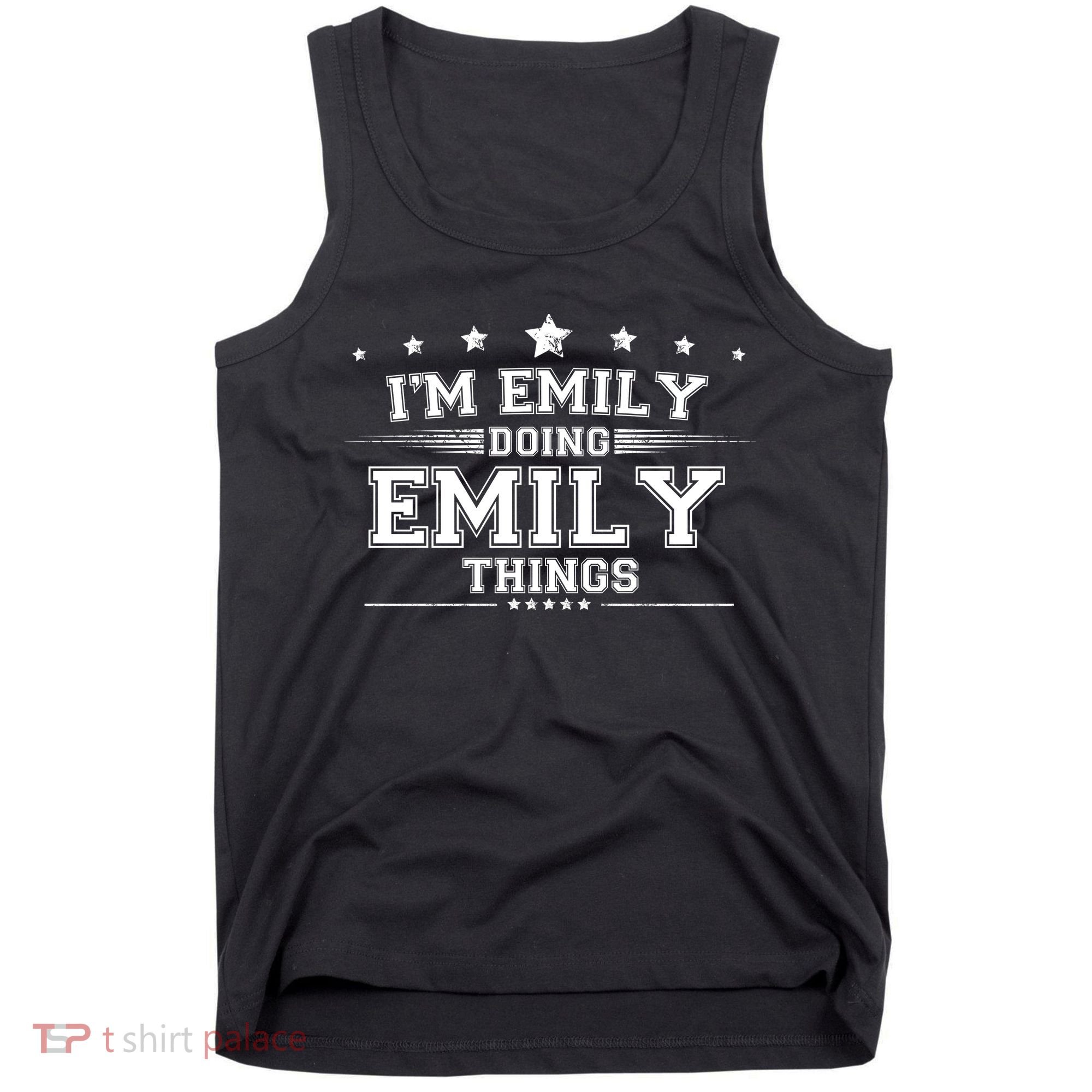 Im Emily Doing Emily Things Tank Top
