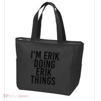 I'M ERIK DOING ERIK THINGS Name Funny Birthday Gift Idea Tote Bag thumb 3