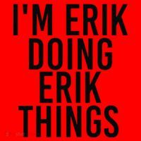 I'M ERIK DOING ERIK THINGS Name Funny Birthday Gift Idea Santa Hat thumb 1