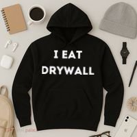 I Eat Drywall Hoodie thumb 3