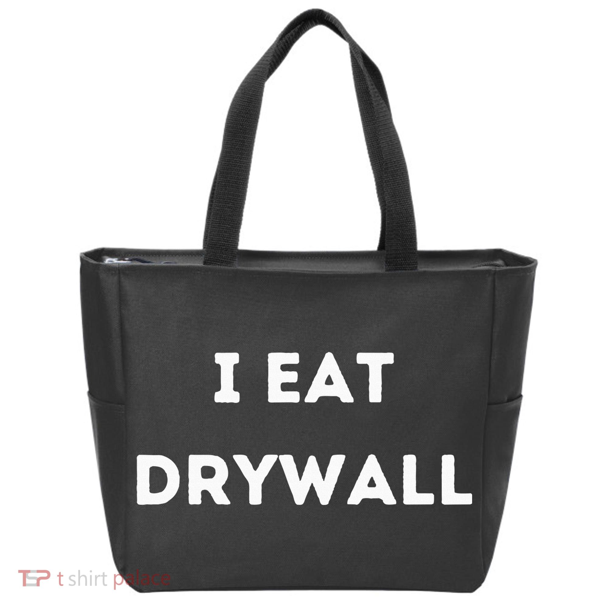 I Eat Drywall Tote Bag