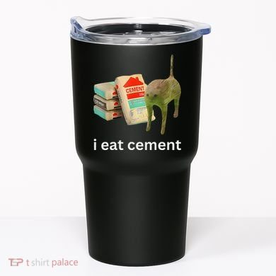 I Eat Funny Cement Cat Cursed Meme Tumbler