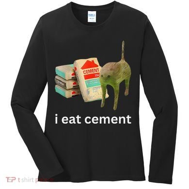 I Eat Funny Cement Cat Cursed Meme Women's Long Sleeve Shirt
