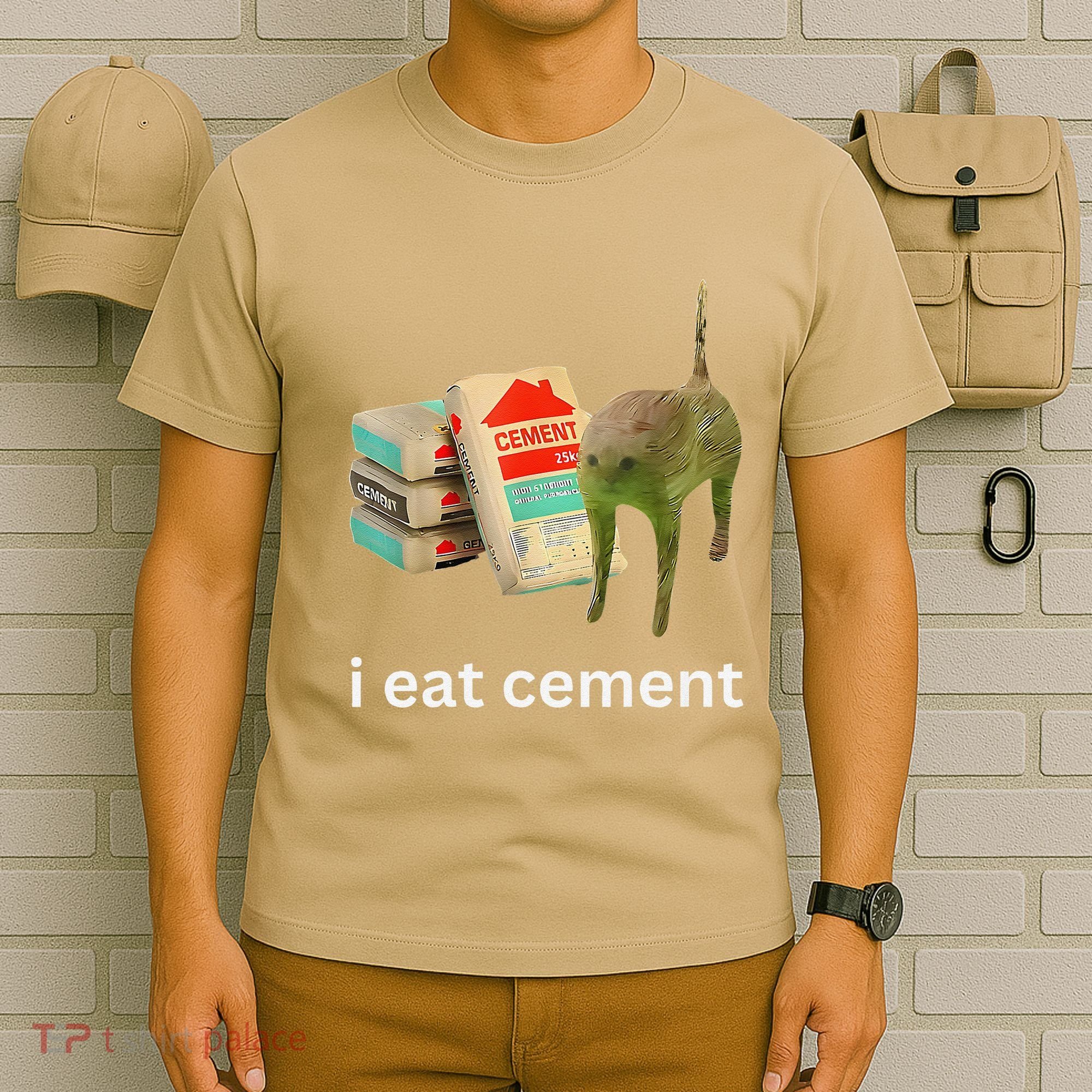I Eat Funny Cement Cat Cursed Meme T-Shirt