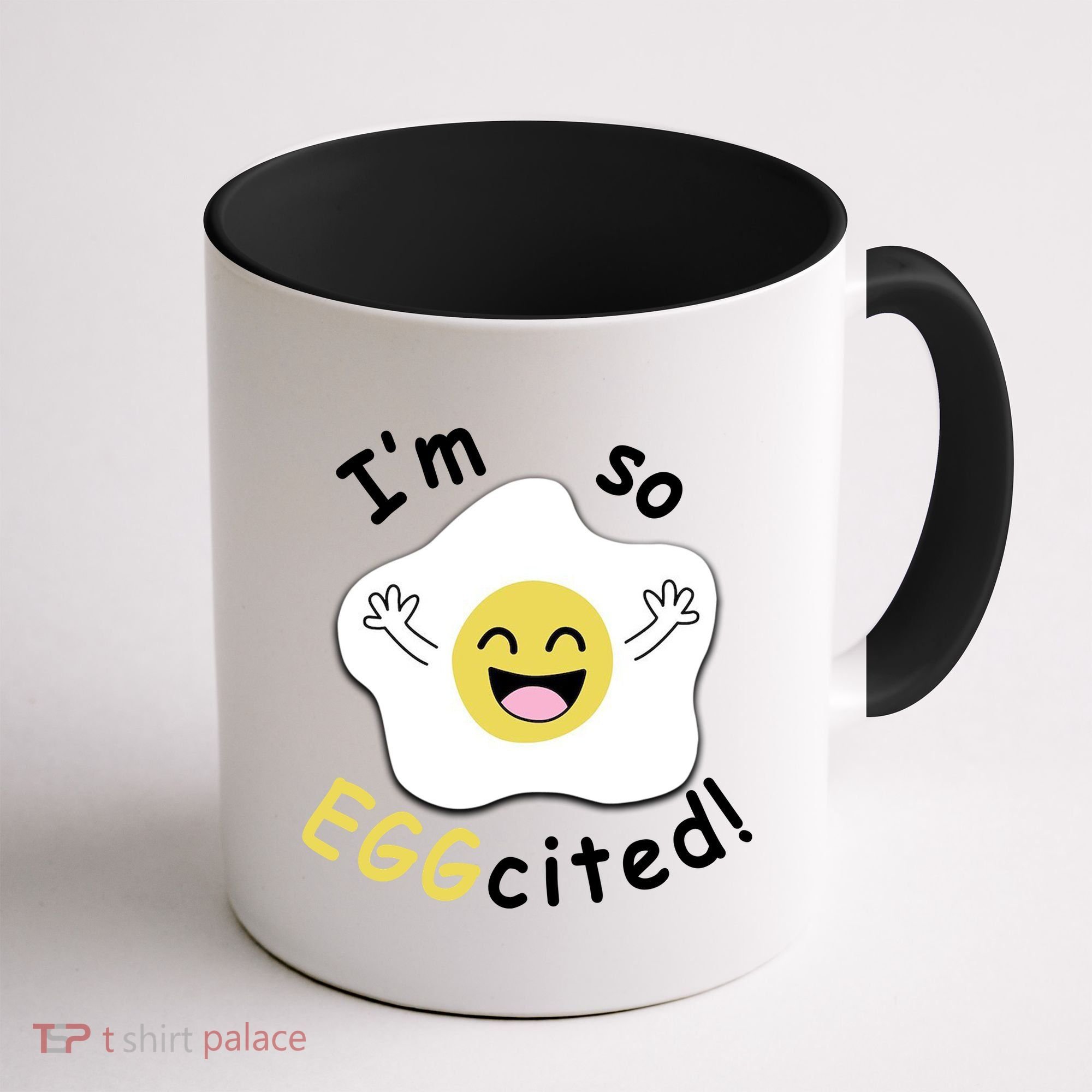 Im Eggcited Funny Humor Coffee Mug