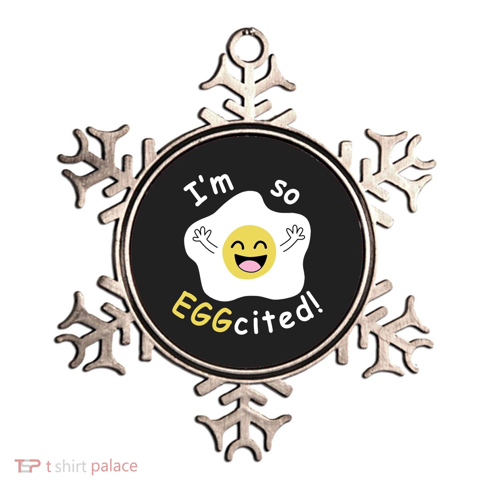 Im Eggcited Funny Humor Ornament
