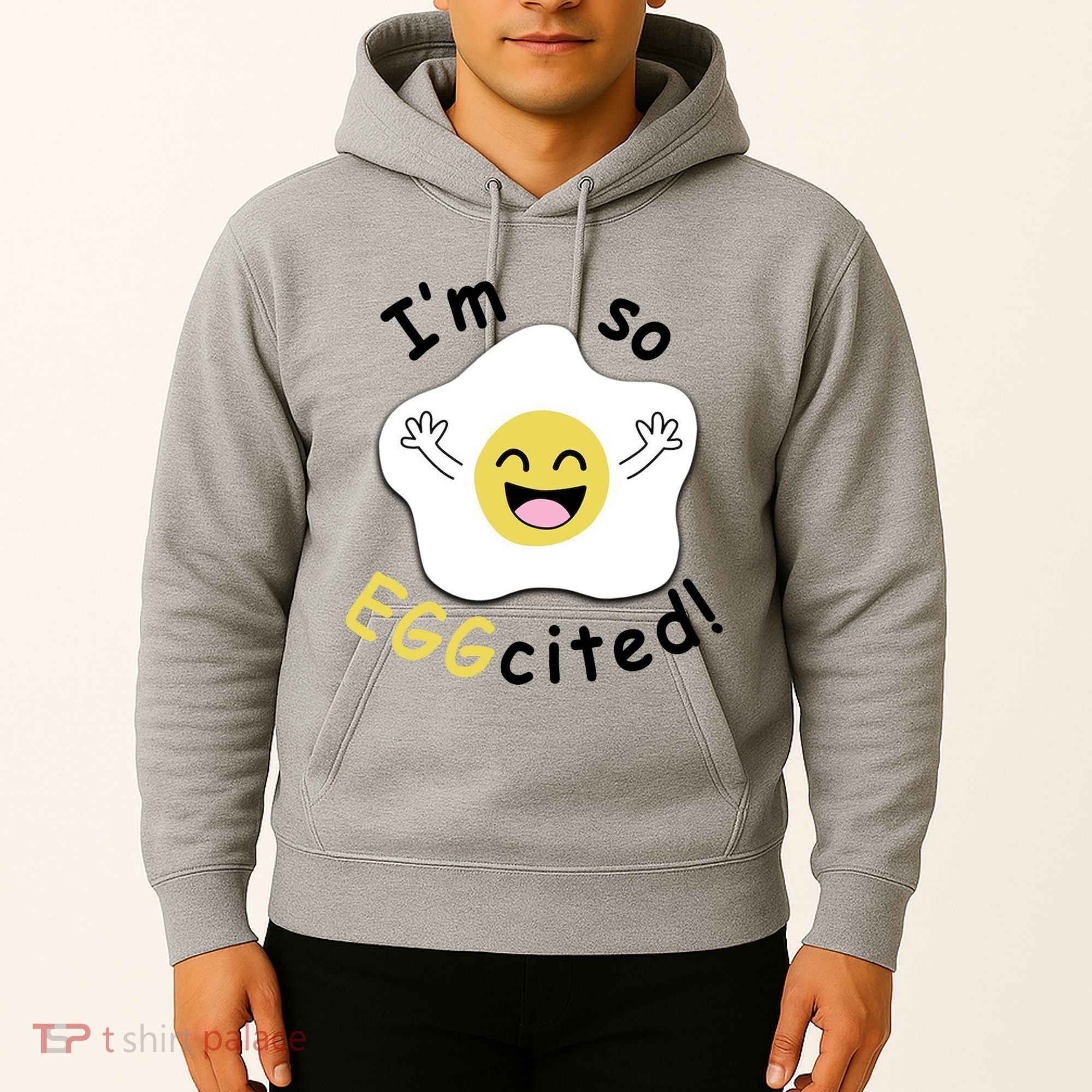 Im Eggcited Funny Humor Hoodie
