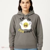Im Eggcited Funny Humor Hoodie thumb 5