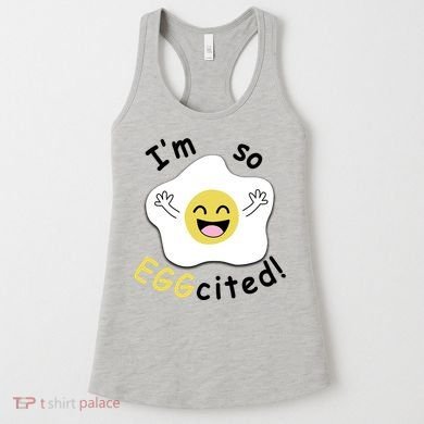 Im Eggcited Funny Humor Women's Tank Top