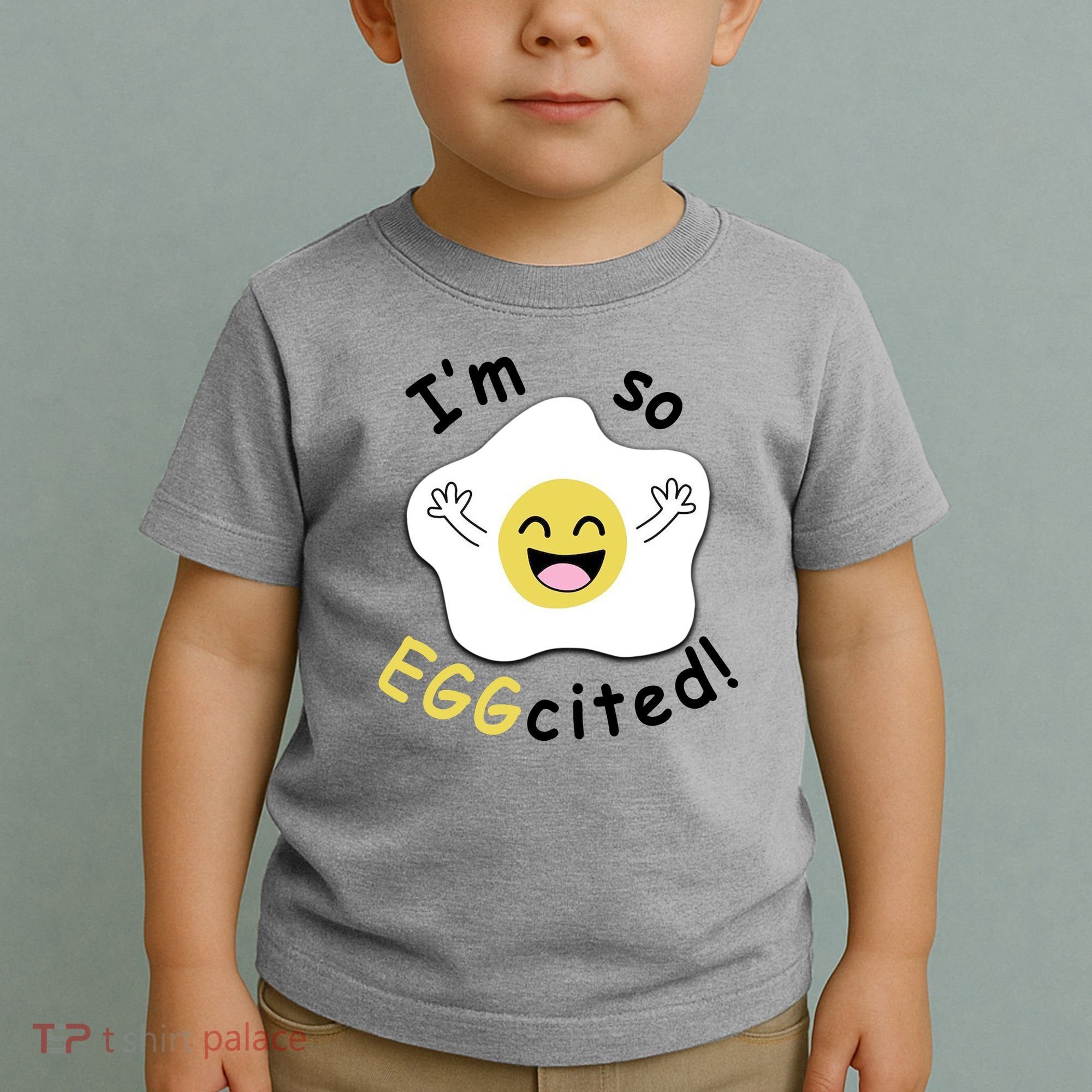 Im Eggcited Funny Humor Toddler T-Shirt