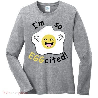 Im Eggcited Funny Humor Women's Long Sleeve Shirt