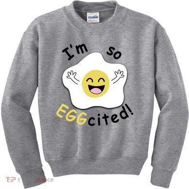 Im Eggcited Funny Humor Kids Sweatshirt